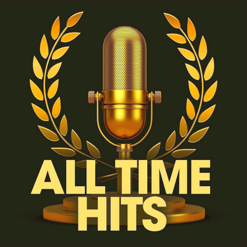 Various Artists - All Time Hits (2022)