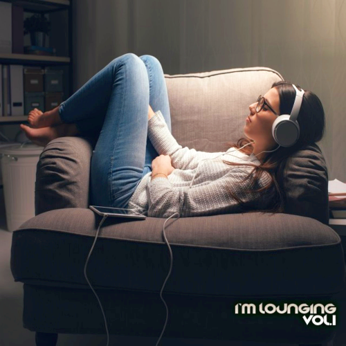 Various Artists - I'm Lounging Vol. 1 (2022)