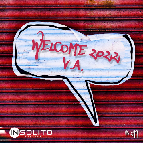 Welcome 2022 V.A. Insolito Records (2022)