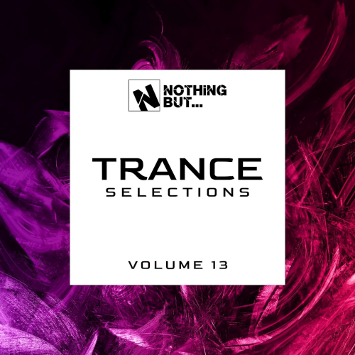 Nothing But... Trance Selections Vol. 13 (2022)
