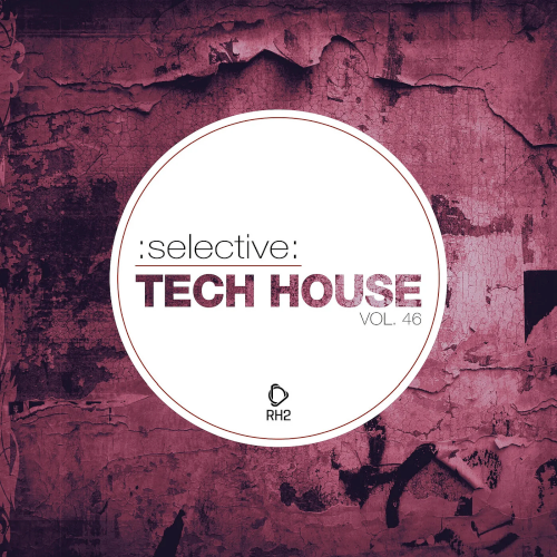 Selective: Tech House Vol. 46 (2022)