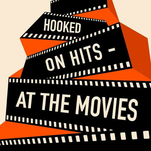 Hooked On Hits: At The Movies (2022)