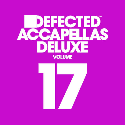 Defected Accapellas Deluxe Vol 17 (2022)