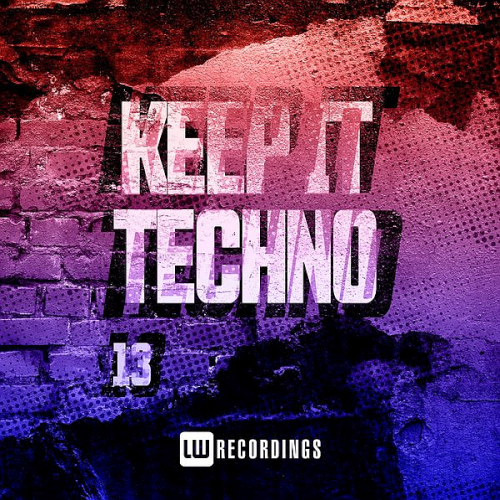 Keep It Techno Vol. 13 (2022)