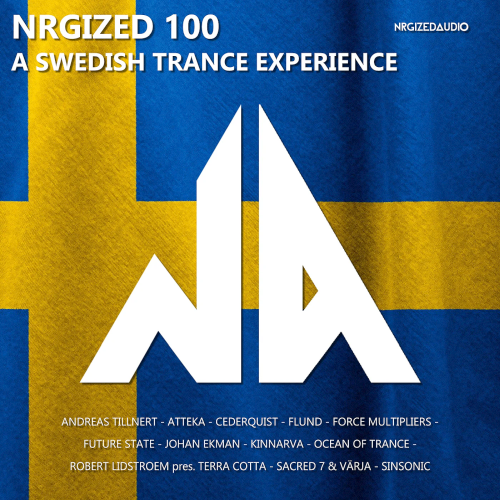Nrgized 100 A Swedish Trance Experience (2022)