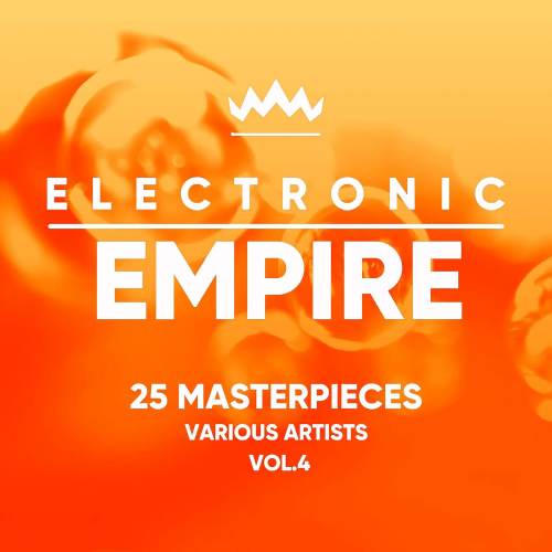 Electronic Empire (25 Masterpieces) Vol. 4 (2022)