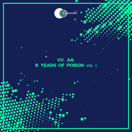 8 Years of Poison Vol. 1 (2022)