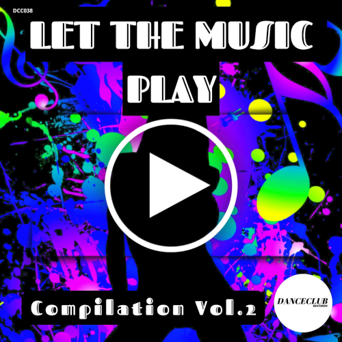 Let The Music Play Compilation Vol. 2 (2022)
