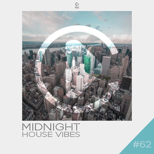 Midnight House Vibes Vol. 62 (2022)