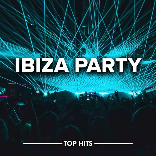 Various Artists - Ibiza Party (2022)