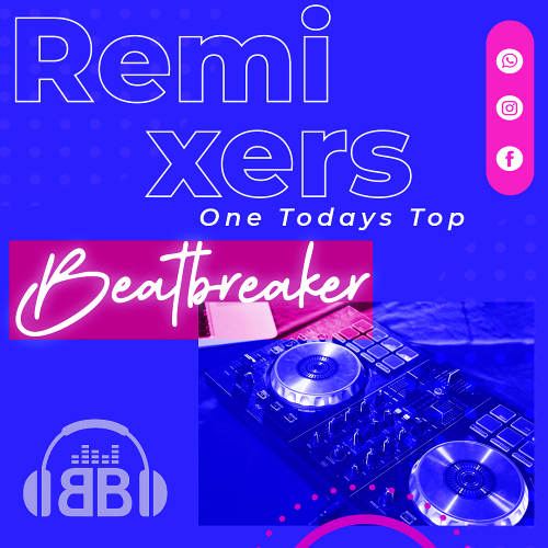 Beat Breakers: June 01 One Todays Top Remixers (2026)