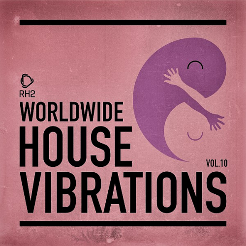 Worldwide House Vibrations Vol. 10 (2026)