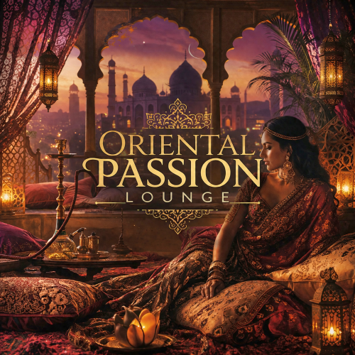 Oriental Passion Lounge (2026)