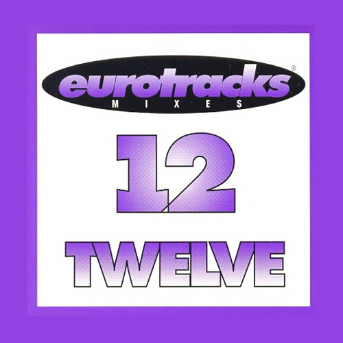 Eurotracks Mixes Issue Twelve (Promo Only. For DJs Only)