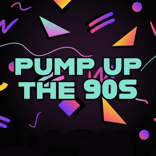 Pump Up The 90s (2026)