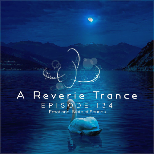 A Reverie Trance Episode 134 (2026)