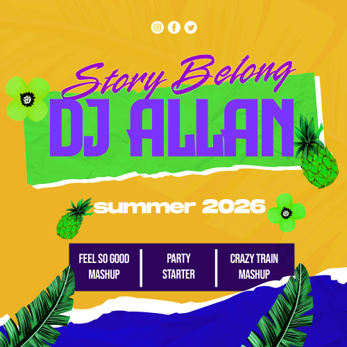 Story Belong DJ Allan (Party Starter, Dance Redrum, Festival Mashup Edit)