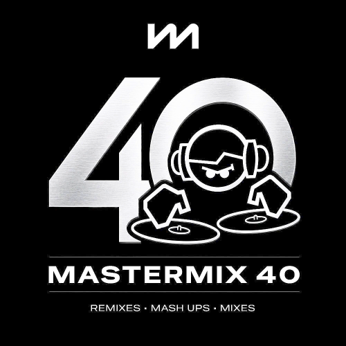 Mastermix 40: Mash-Up, Remix Series
