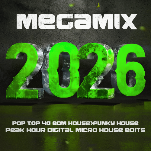 Megamix: Funky House, Micro House Edits, EDM House Mix (2026)