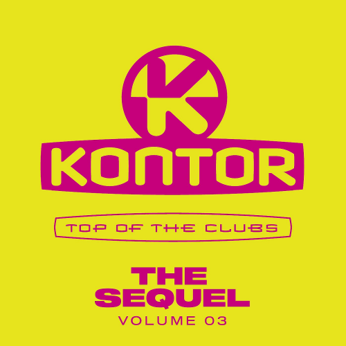 Kontor Top Of The Clubs The Sequel: Volume 03 Digipack